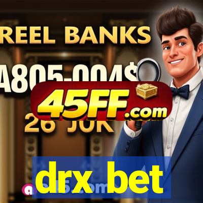 drx bet